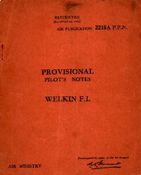 A.P. 2215A P.P.N. Provisional Pilot&#039;s Notes Welkin F.I.