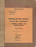 A.P. 1538U Propeller for Gannet A.E.W. Mk.3 Aircraft - General Orders and Modifications