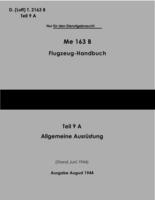 D.T.2163B ME 163B Flugzeug Handbuch - Teil 9A - Allgemeine Ausrüstung - aircraft Handbook - part 9A - General equipment