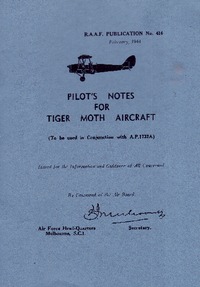 RAAF No 416 - Pilot&#039;s Notes for the Tiger Moth Aircraft