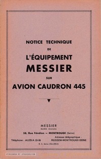 Notice Technique de l&#039;équipement Messier sur avion Caudron 445